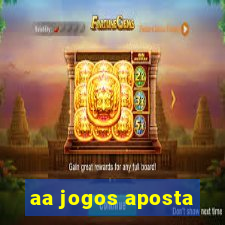 aa jogos aposta